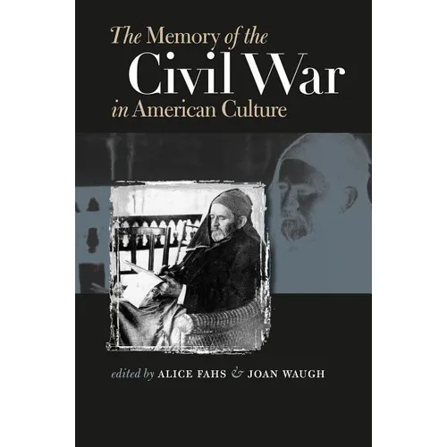 The Memory of the Civil War in American Culture - Paperback