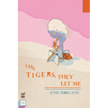The Tigers, They Let Me - Paperback
