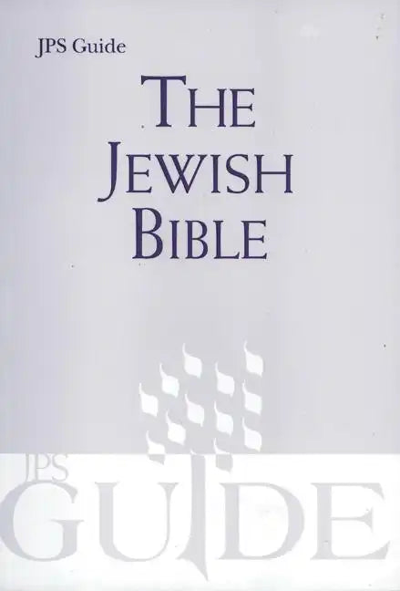 The Jewish Bible: A JPS Guide - Paperback