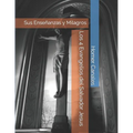 Los 4 Evangelios del Salvador Jesus: Sus Ensenzas y Milagros - Paperback