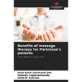 Benefits of massage therapy for Parkinson's patients - Paperback
