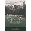 Death & Diamonds. The Story of Samuel Soldinger. A Legacy of Oskar Schindler: A Holocaust Survivor's Inspiring Journey of Survival Faith, Hope, Luck a - Paperback