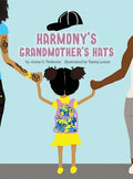 Harmony's Grandmothers Hats - Hardcover