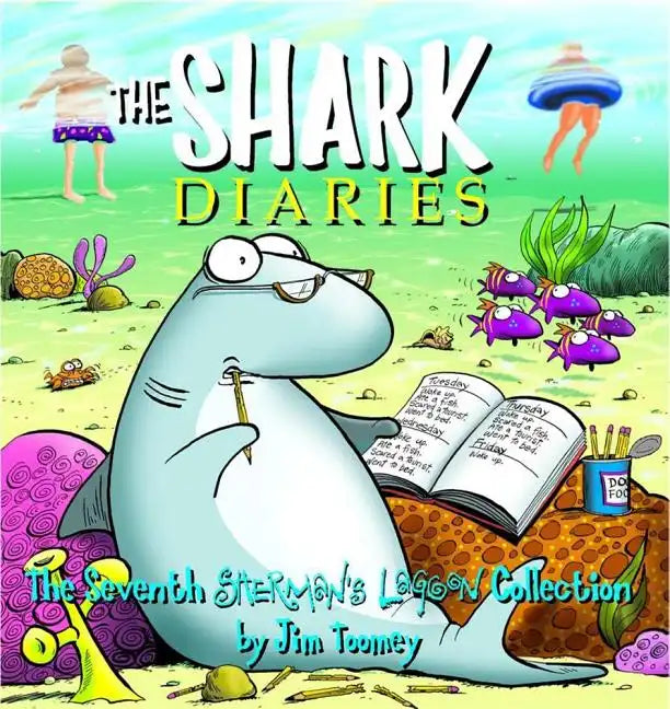 The Shark Diaries: The Seventh Sherman's Lagoon Collection - Paperback