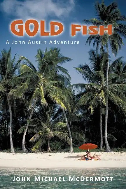 Gold Fish: A John Austin Adventure - Paperback