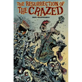 The Resurrection of The Crazed - Paperback