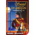 Sword of the Guardian: A Legend of Ithyria - Paperback