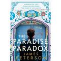 The Paradise Paradox: A Search for Lost Human Nature Among the Ruins of Civilization - Paperback