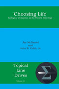 Choosing Life: Ecological Civilization as the World's Best Hope - Paperback