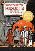 Rose's Royal Midgets and Other Little People of Vaudeville - Hardcover