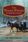 The Woods Within - Paperback
