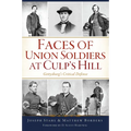 Faces of Union Soldiers at Culp's Hill: Gettysburg's Critical Defense - Paperback