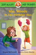 Judy Moody and Friends: Mrs. Moody in the Birthday Jinx - Hardcover