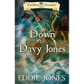 Down to Davy Jones - Paperback