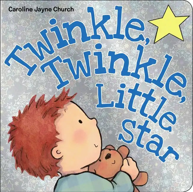 Twinkle, Twinkle, Little Star - Board Book