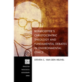 Bonhoeffer's Christocentric Theology and Fundamental Debates in Environmental Ethics - Paperback