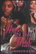Hoes In Da Hood Part 2 - Paperback