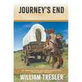 Journey's End: An Oregon Trail Western Adventure - The Slades Book 3 - Paperback