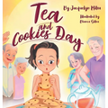 Tea and Cookies Day - Hardcover
