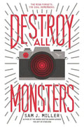 Destroy All Monsters - Hardcover