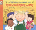Eyes, Nose, Fingers, and Toes: A First Book All about You - Paperback