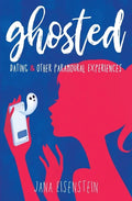 Ghosted: Dating & Other Paramoural Experiences - Paperback