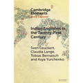 Indian Englishes in the Twenty-First Century: Unity and Diversity in Lexicon and Morphosyntax - Paperback