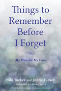 Things To Remember Before I Forget - Hardcover