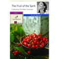 The Fruit of the Spirit: Cultivating Christlike Character - Paperback