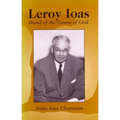 Leroy Ioas: Hand of the Cause of God - Paperback