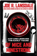 Of Mice and Minestrone: Hap and Leonard: The Early Years - Paperback