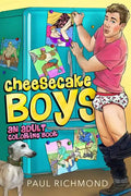Cheesecake Boys: An Adult Coloring Book Volume 1 - Paperback