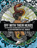 Off with Their Heads: An Antifascist Coloring Book for Adults of All Ages - Paperback