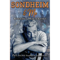 Sondheim & Me: Revealing a Musical Genius - Paperback