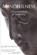 Mindfulness: A Practical Guide to Awakening - Paperback