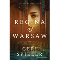 Regina of Warsaw: Love, Loss and Liberation - Paperback