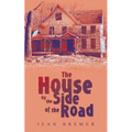 The House by the Side of the Road - Paperback