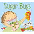 Sugar Bugs - Hardcover