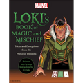 Loki's Book of Magic and Mischief: Tricks and Deceptions from the Prince of Illusions - Paperback