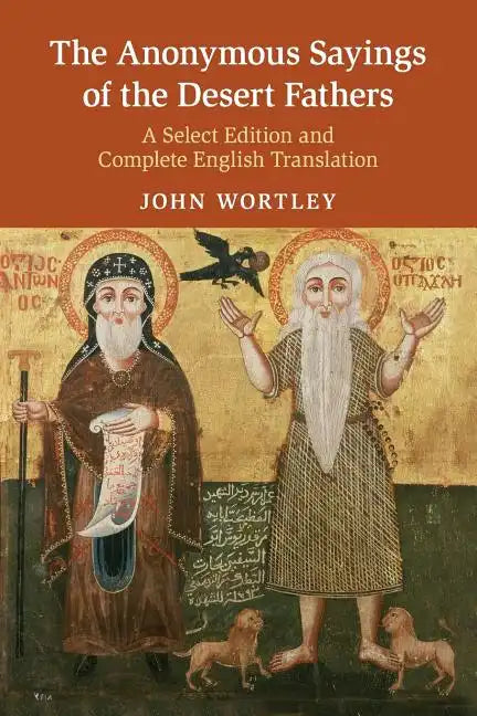 The Anonymous Sayings of the Desert Fathers - Paperback