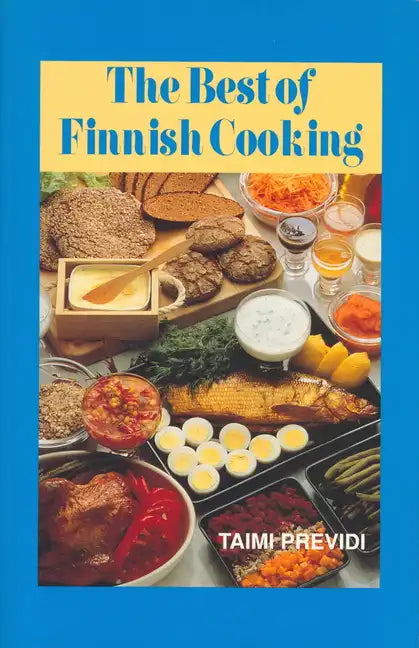 The Best of Finnish Cooking: A Hippocrene Original Cookbook - Paperback