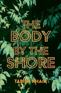 The Body by the Shore - Paperback