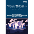 Climate Obstruction: How Denial, Delay and Inaction are Heating the Planet - Paperback