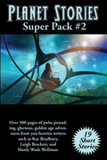 Planet Stories Super Pack #2 - Paperback