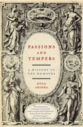 Passions and Tempers: A History of the Humours - Paperback