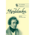 The Cambridge Companion to Mendelssohn - Hardcover