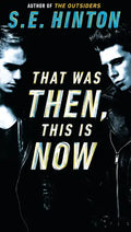 That Was Then, This is Now - Paperback