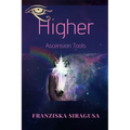 Higher Ascension Tools - Paperback