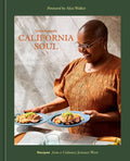 Tanya Holland's California Soul: Recipes from a Culinary Journey West [A Cookbook] - Hardcover