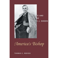 America's Bishop: The Life and Times of Fulton J. Sheen - Paperback